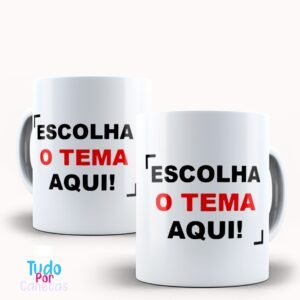 Caneca Personalizada Com seu Tema